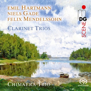 Chimaera Trio - Mendelssohn, Hartmann & Gade: Clarinet Trios