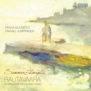 Rautavaara, E. - Summer Thoughts:Works For Violin & Piano