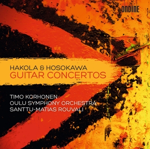 Hakola/Hosokawa - Guitar Concertos