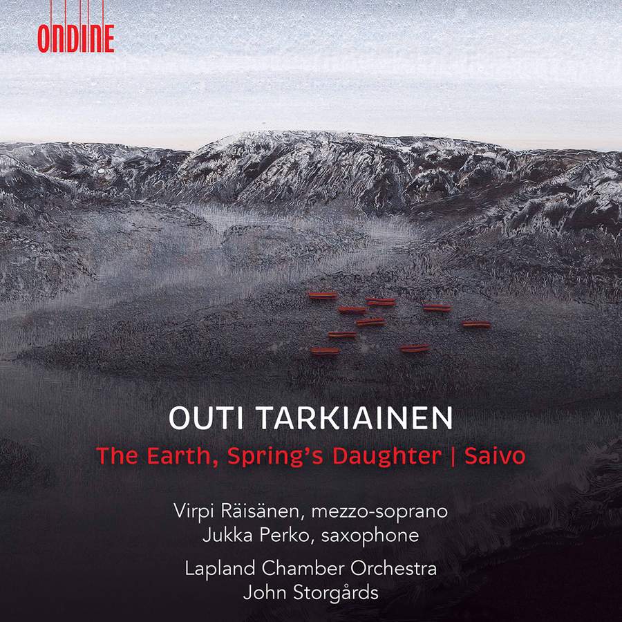 Tarkiainen, O. - Earth, Spring's Daughter / Saivo