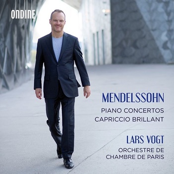 Orchestre De Chambre De Paris / Lars Vogt - Mendelssohn: Piano Concertos Nos. 1 and 2 - Capriccio Brillant