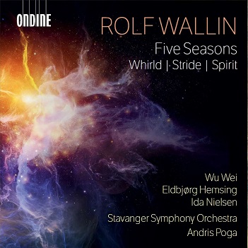 Poga, Andris - Rolf Wallin: Five Seasons - Whirld - Stride - Spirit