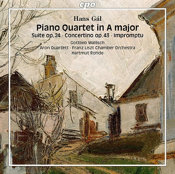 Wallisch, Gottlieb/Aron Quartett/Franz Liszt Chamber Orchestra - Hans Gal: Piano Quartet In a Major