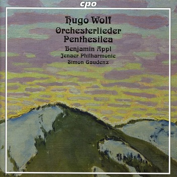 Appl, Benjamin / Jenaer Philharmonie - Hugo Wolf: Orchesterlieder/Penthesilea