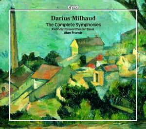 Radio Sinfonieorchester Basel / Alun Francis - Milhaud: the Complete Symphonies