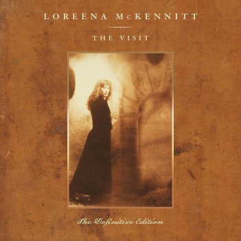 McKennitt, Loreena - Visit: the Definitive Edition