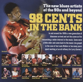 V/A - 98 Cents In the Bank: the New Blues Artists From the 90's