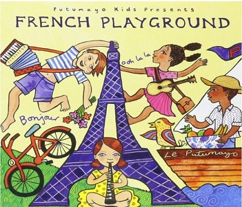 Putumayo Kids presents - French Playground