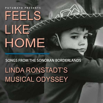 Linda Ronstadts Musical Odyssey - Feels Like Home