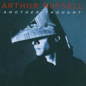 Russell, Arthur - Another Thought