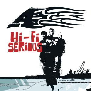 A HI-FI SERIOUS - HI-FI SERIOUS