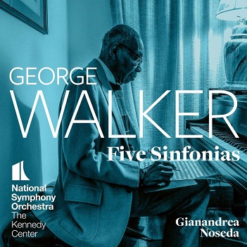 National Symphony Orchestra Kennedy - George Walker: Five Sinfonias
