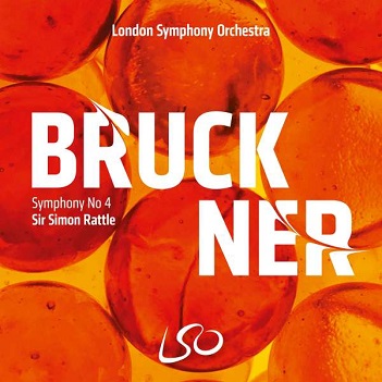London Symphony Orchestra / Simon Rattle - Bruckner Symphony No. 4