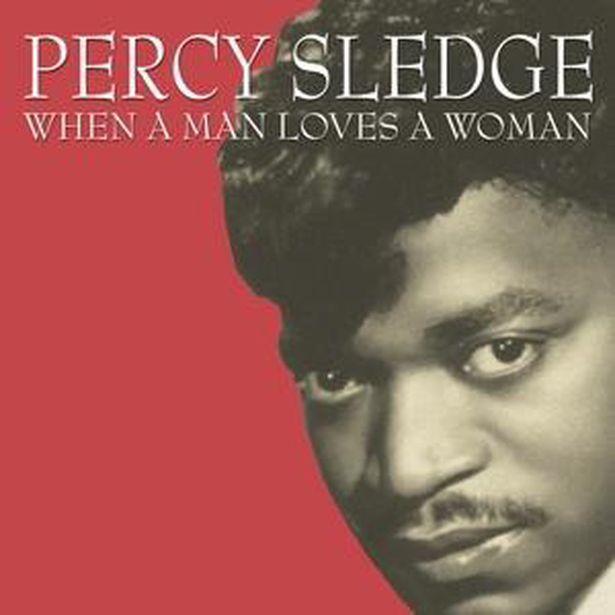 Sledge, Percy - When a Man Loves a Woman