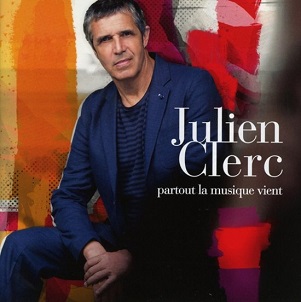 Clerc, Julien - Partout La Musique Vient