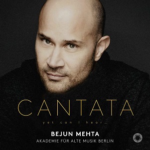 Mehta, Bejun - Cantata - Yet I Can Hear