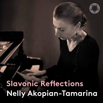 Akopian-Tamarina, Nelly - Slavonic Reflections