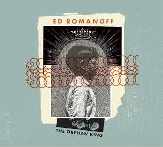 Romanoff, Ed - Orphan King