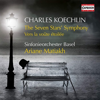 Sinfonieorchester Basel / Ariane Matiakh - Koechlin: the Seven Stars' Symphony - Vers La Voute Eto