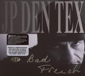 Tex, Jp Den - Bad French