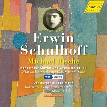 Rische, Michael - Schulhoff: Schulhoff: Konzert Fur Klavier Und Orchester