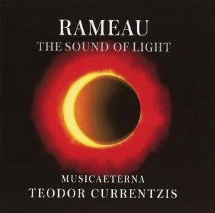 Currentzis, Teodor - Rameau - the Sound of Light