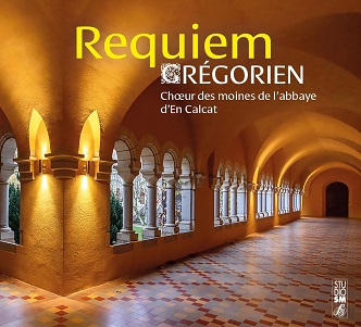 Choeur Des Moines De L Abbaye D En Calcat - Requiem Gregorien