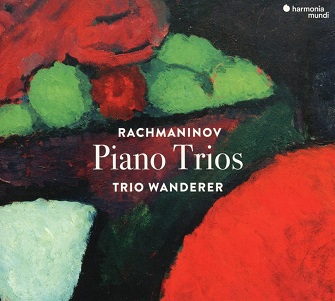 Trio Wanderer - Rachmaninov Piano Trios