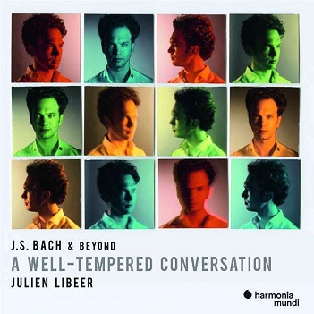 Libeer, Julien - J.S. Bach & Beyond: a Well-Tempered Conversation