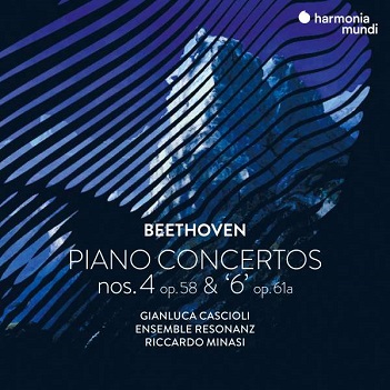 Cascialo, Gianluca / Ensemble Resonanz / Minasi - Beethoven Piano Concertos Nos. 4 & 6 (Op.61a)