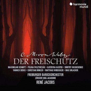 Freiburger Barockorchester / Rene Jacobs - Weber Der Freischutz (1821)