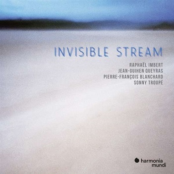 Imbert, Raphael / Jean-Guihen Queyras - Invisible Stream