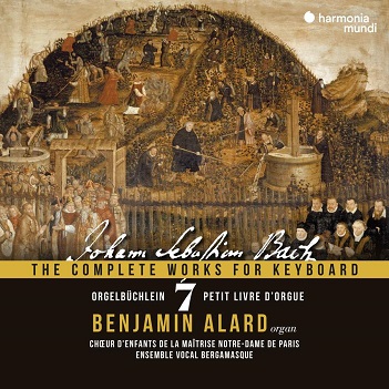 Alard, Benjamin / Ensemble Vocal Bergamasque - Bach: the Complete Works For Keyboard 7: Orchelbuchlein