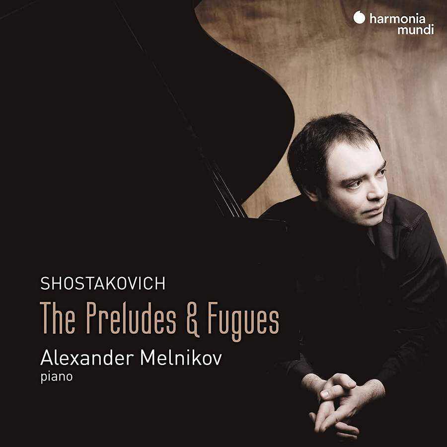 Melnikov, Alexander - Shostakovich: Preludes & Fugues Op. 87