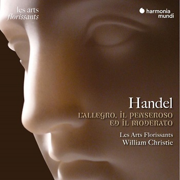 Les Arts Florissants / William Christie - Handel: L'allegro, Il Penseroso Ed Il Moderato