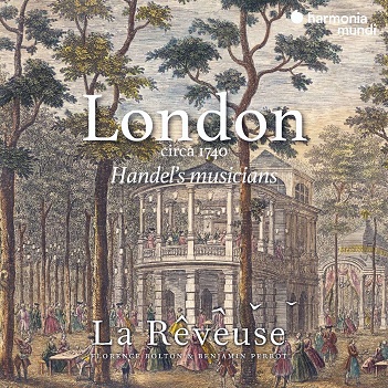 La Reveuse/Florence Bolton/Benjamin Perrot - London Circa 1740: Handel's Musicians