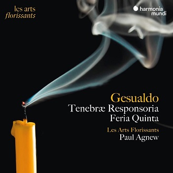 Les Arts Florissants / Paul Agnew - Gesualdo: Tenebrae Responsoria Feria Quinta