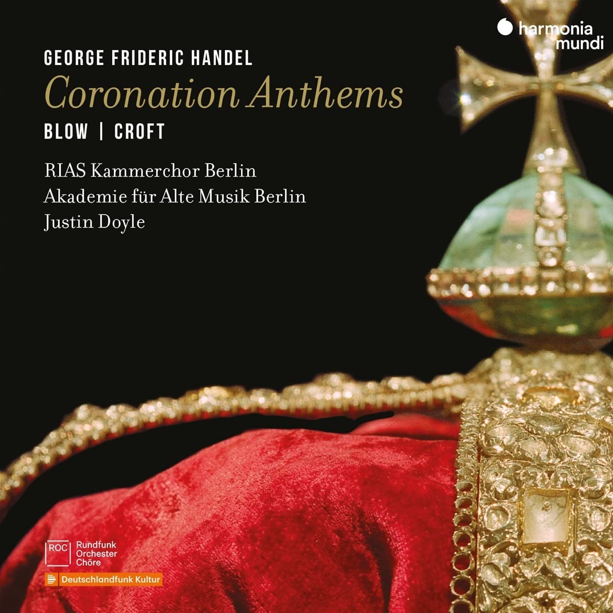 Rias Kammerchor/Akademie Fur Alte Musik/Doyle - Handel Coronation Anthems