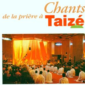 Taize - Chants De La Priere a Taize