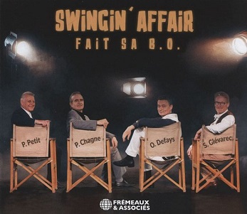 Swingin' Affair - Fait Sa B.O. (Il Etait Une Fois La Revolution)