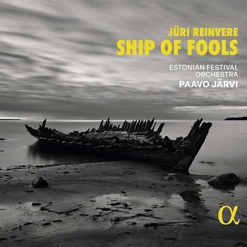 Estonian Festival Orchestra - Juri Reinvere: Ship of Fools