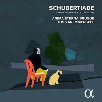 Anima Eterna Brugge - Schubertiade:Du Holde Kunst, Ich Danke Dir