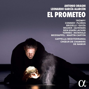 Draghi, Antonio/Leonardo Garcia Alarcon - El Prometeo