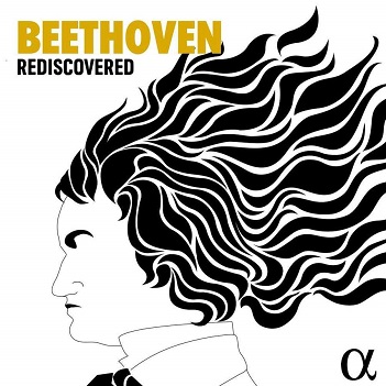 Beethoven, Ludwig Van - Beethoven Rediscovered
