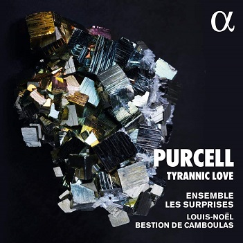 Ensemble Les Surprises / Louis-Noel Bestion De Camboulas - Purcell: Tyrannic Love