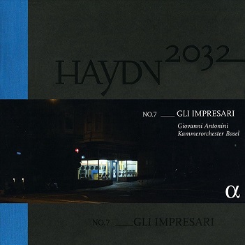 Antonini, Giovanni/Kammerorchester Basel - Haydn 2032 No.7: Gli Impresari