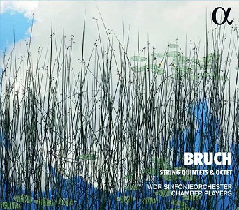 Wdr Sinfonieorchester Chamber Players - Bruch: String Quintets & Octet