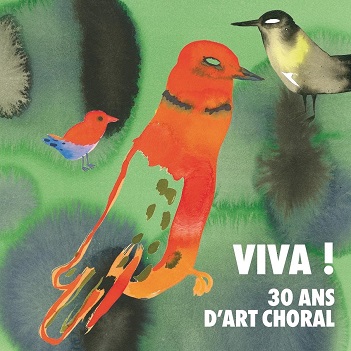 Les Arts Florissants - Viva! 30 Ans D'art Choral