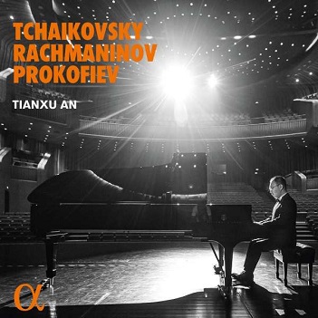 An, Tianxu - Tchaikovsky, Rachmaninov & Prokofiev