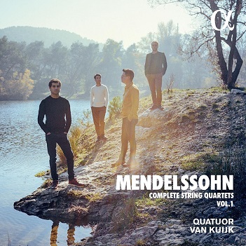 Quatuor Van Kuijk - Mendelssohn: Complete String Quartets, Vol. 1